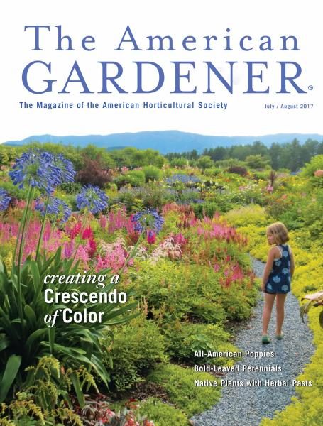 The American Gardener — July-August 2017