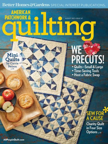 American Patchwork &amp; Quilting — August 2017