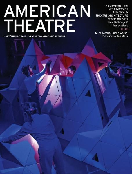 American Theatre — July-August 2017