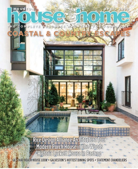 Houston House & Home – April 2019